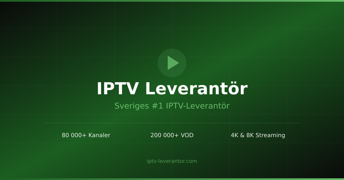 IPTV frågor svar i Sverige 2026